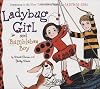 Ladybug Girl and Bumblebee Boy