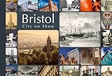 Bristol : city on show