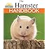 The Hamster Handbook (Barron's Pet Handbooks)