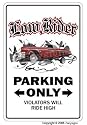 LOWRIDER ~Sign~ low rider rims car parking truck gift