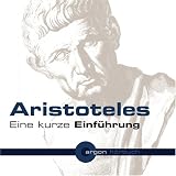 Aristoteles - Eine kurze Einf&uuml;hrung (1 CD) - Erwin Sonderegger