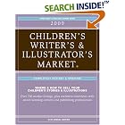 2009 Children's Writer's and Illustrator's Market (Children's Writer's and Illustrator's... by  Alice Pope