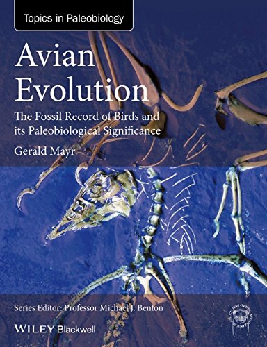 Avian Evolution: The Fossil Record of Birds and its Paleobiological Significance (TOPA Topics in Paleobiology)