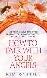How to Talk With Your Angels