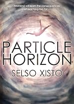 Click to Download Free Kindle Book -> Particle Horizon
