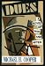 Dues: A Novel of War and After
