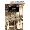 Elgin Illinois: From the Collection of The Elgin Area Historical Society (Images of America)