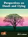 Books : Perspectives on Death and Dying