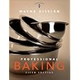 Professional Baking by Wayne Gisslen