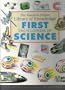 First Encyclopedia of Science (The Random House Library of Knowledge)