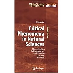 【クリックで詳細表示】Critical Phenomena in Natural Sciences： Chaos， Fractals， Selforganization and Disorder： Concepts and Tools (Springer Series in Synergetics)