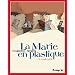 La Marie en plastique, Tome 2 :