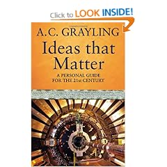 Ideas That Matter: A Personal Guide for the 21st Century: Key Concepts for the 21st Century