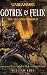 Gotrek and Felix, the Second Omnibus (Warhammer: Gotrek and Felix)