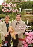 Natur im Garten 3 - Raum f�r den Gartentraum - Erwin Steinhauer