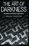 The Art of Darkness: Deception and Urban Operations