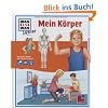 Was ist was junior, Band 07: Mein K�rper