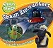Shaun Encounters (Shaun the Sheep)