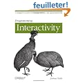 Programming Interactivity: A Designer's Guide to Processing, Arduino, and OpenFrameworks
