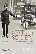 State and Society: A Social and Political History of Britain Since 1870 (Arnold History of Britain)