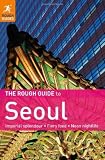 The Rough Guide to Seoul (Rough Guides)