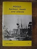Poole, harbour, heath and islands