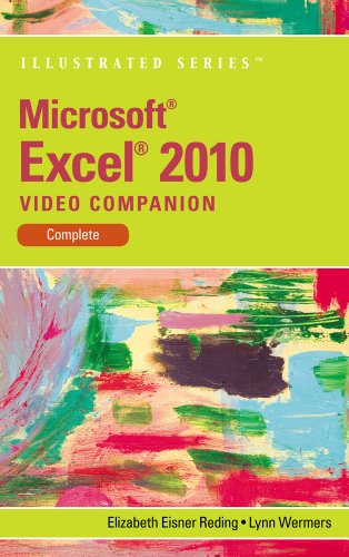 Video Companion DVD for Reding/Wermers' Microsoft Excel 2010: Illustrated Complete