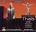 Thais: Act I Scene 2: Garde-toi bien! (Nicias, Actors, Actresses, Philosophers)