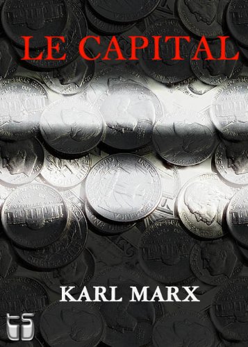 Le Capital livre I (avec notes)