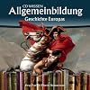 CD WISSEN - Allgemeinbildung - Geschichte Europas, 2 CDs