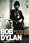 Bob Dylan - Keep Your Eyes on the Prize