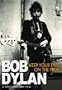 Bob Dylan: Keep Your Eyes on the Prize