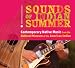 Sounds of Indian Summer: Contemporary Native Music from the National Museum of the Am...