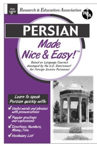 Persian Made Nice and Easy! (Rea's Language Series)
