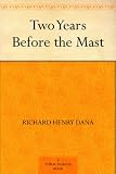 Two Years Before the Mast