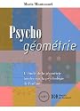 Psycho géométrie : L'étude de la géométrie fondée sur la psychologie de l'enfant