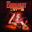 My Darkest Days