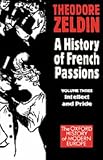 France 1848-1945: Intellect & Pride