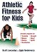 Athletic Fitness for Kids