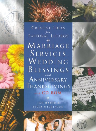 Creative Ideas For Pastoral Liturgies-Marriage Services, Wedding Blessings and Anniversary Thanksgivings (Creative Ideas for Pastoral Liturgy)