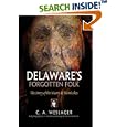Delaware's Forgotten Folk: The Story of the Moors and Nanticokes by C. A. Weslager