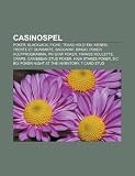 Casinospel: Poker, Blackjack, Fiche, Texas Hold 'em, Kienen, Trente et Quarante, Baccarat, Bingo, Poker Hulpprogramma, Pai Gow Poker (Dutch Edition)
