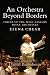 An Orchestra Beyond Borders: Voices of the West-Eastern Divan Orchestra