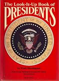 The Look-It-Up Book of Presidents Form George Washington Through Bill Clinton (Revised Edition)