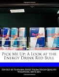 Pick Me Up: A Look at the Energy Drink Red Bull