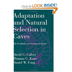 Adaptation and Natural Selection in Caves: The Evolution of Gammarus minus