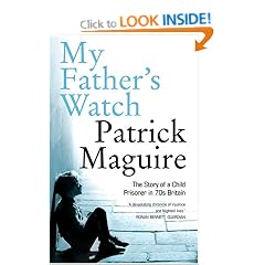 My Father's Watch: The Story of a Child Prisoner in 70s Britain