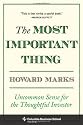 The Most Important Thing: Uncommon Sense for the Thoughtful Investor (Columbia Business School Publishing)