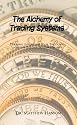 The Alchemy of Trading Systems