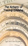 The Alchemy of Trading Systems Picture